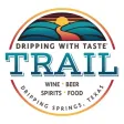 Dripping With Taste Trail Dripping With Taste Trail