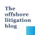The Offshore Litigation Blog
