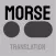 Morse Code Translation - Pro