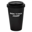 Don’t Fall Asleep