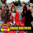 Dobre "Brothers" All Songs