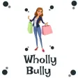 Wholly Bully Wholly Bully