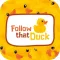 Follow That Duck
