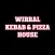 Wirral Kebab & Pizza House