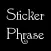 Sticker Phrase - stickers for iMessages