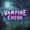 Vampire Chess
