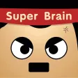 Super Brain - Funny Puzzle Super Brain - Funny Puzzle