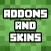 MCPE Addons and Skins