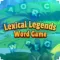 Lexical Legends - Word Game