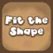 Fit The Shape