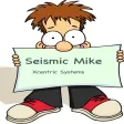 Seismic Mike Seismic Mike
