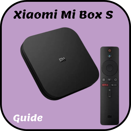 Xiaomi Mi Box S Guide Xiaomi Mi Box S Guide
