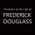 Quick Wisdom from Life of Frederick Douglass
