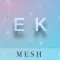 XTMesh EK