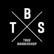 TRUE BARBERSHOP TRUE BARBERSHOP