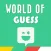 World of Guess