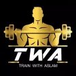 TWA - Train With Aslam TWA - Train With Aslam
