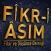 Fikr-i Asım - Fikir ve Düşünce Derneği