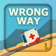 Wrong Way Wrong Way