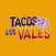 Tacos Los Vales