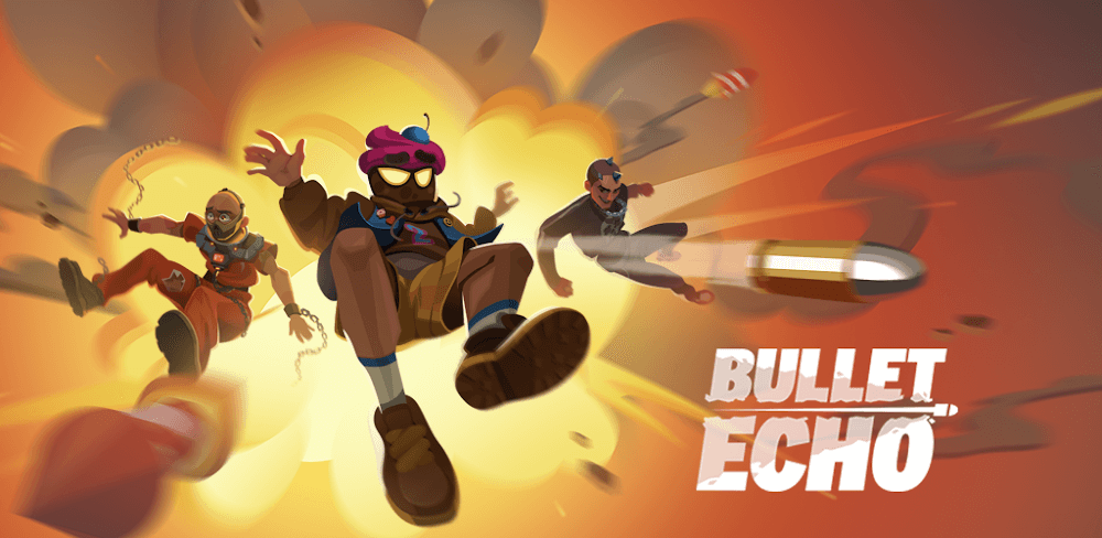 Bullet Echo