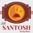 Jai Santosh Family Dhaba Jai Santosh Family Dhaba