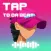 Tap To Da Beat