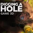 Digging a Hole: Digging Games Digging a Hole: Digging Games