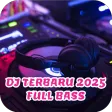 DJ Terbaru 2025 Full Bass