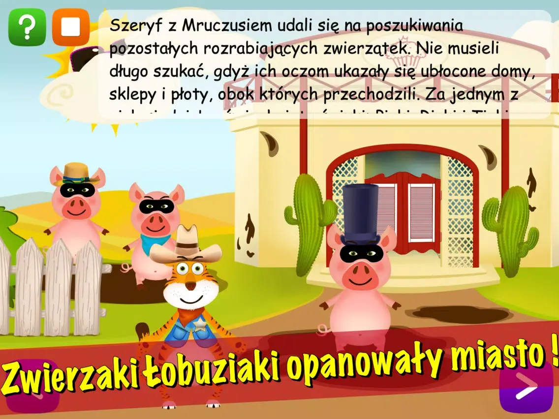 ภาพหน้าจอของ Zwierzaki Łobuziaki: Przygoda Szeryfa Tygrysa LITE iPad 