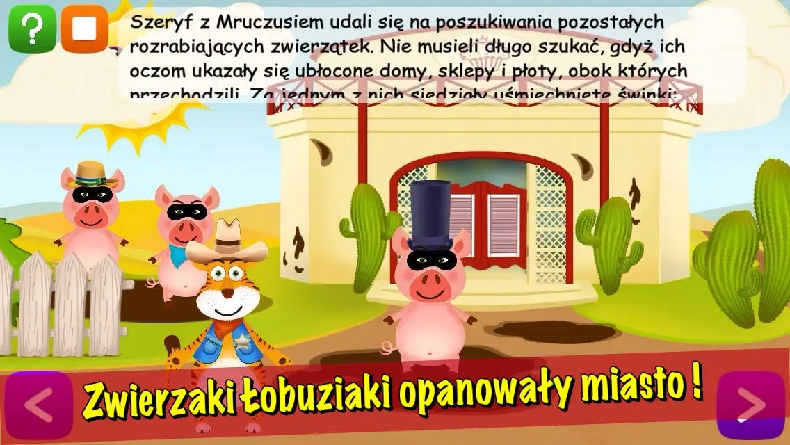 ภาพหน้าจอของ Zwierzaki Łobuziaki: Przygoda Szeryfa Tygrysa LITE