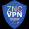 ZNC VPN Super Fast Clients