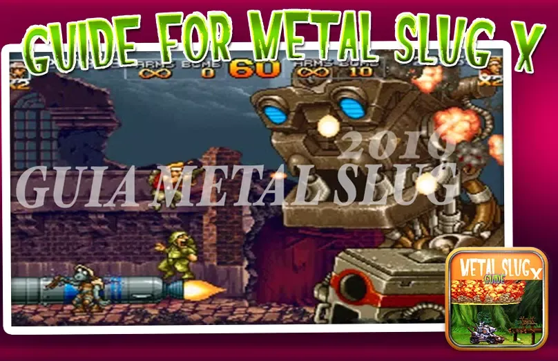 Tangkapan skrin Guides For METAL SLUG X