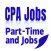 CPA Jobs: Part-Time and Jobs