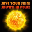 Save your skin! Save your skin!