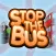 Stop The Bus