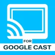 TV Cast for Google Cast App TV Cast for Google Cast App