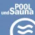 Pool und Sauna - Marktübersichten, Firmen und Produkte