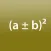 Square of a Binomial