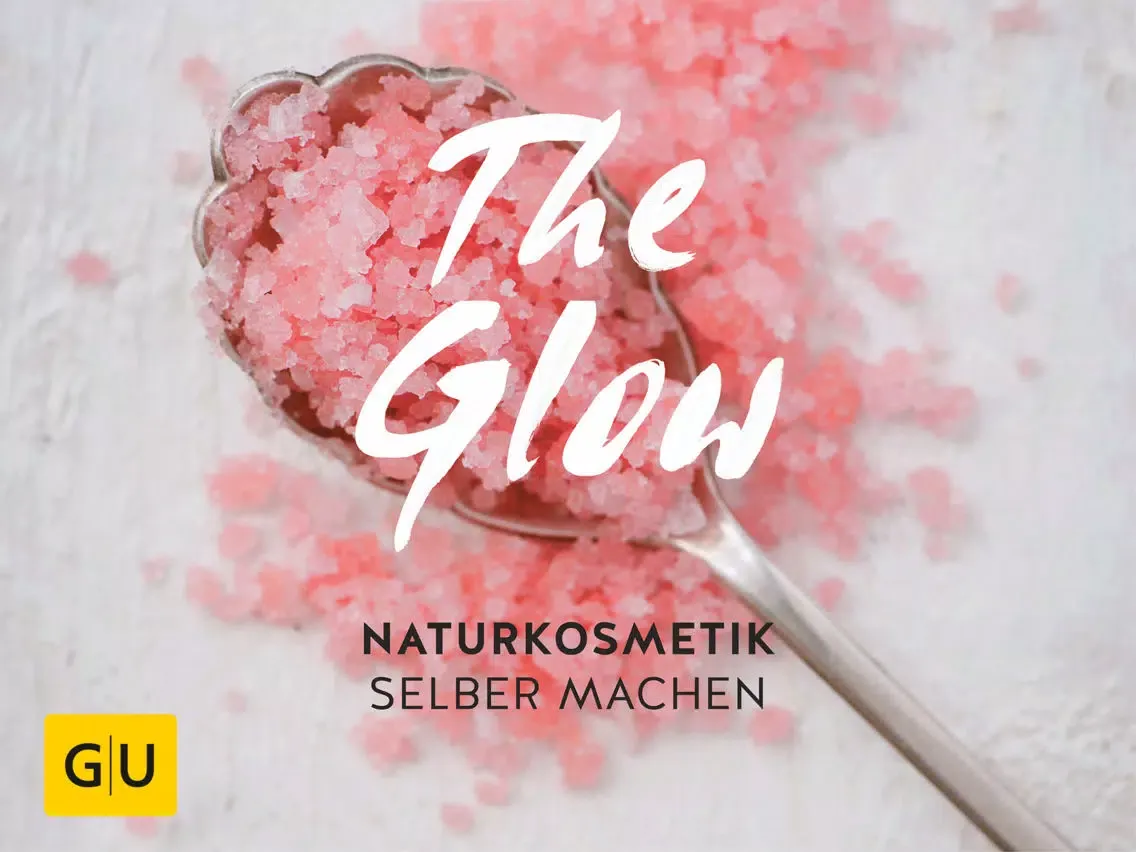 The Glow – die besten Naturkosmetik-Rezepte für gesunde, klare und strahlende Haut iPad  Ekran Görüntüleri