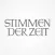 Stimmen der Zeit