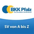 BKK Pfalz - SV von A bis Z BKK Pfalz - SV von A bis Z