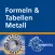 Formeln & Tabellen Metall