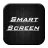 Smart Screen ON - OFF Smart Screen ON - OFF