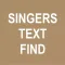 Singers Text Find