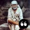 Sai Baba of Shirdi - The best quotes