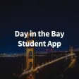 Day in the Bay Student App Day in the Bay Student App