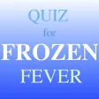 Quiz for Frozen Fever & Frozen