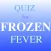 Quiz for Frozen Fever & Frozen