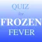 Quiz for Frozen Fever & Frozen